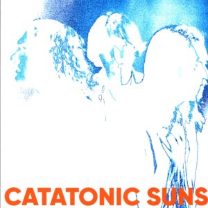 Catatonic Suns-Catatonic Suns blue-LP Vinyl