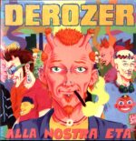 Derozer-Alla Nostra Età-LP Vinyl