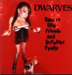 Dwarves-How To Win Friends And Influence People-LP Vinyl