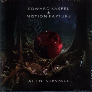 Edward Ka-Spel-Alien Subspace-LP Vinyl