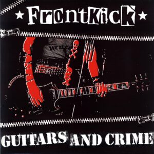 Frontkick-Guitars And Crime-red LP Vinyl