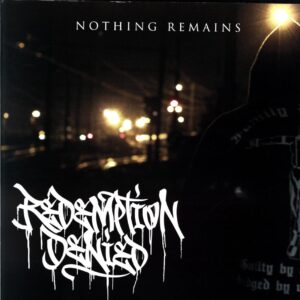Redemption Denied-Nothing Remains-7 Vinyl