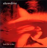 Slowdive-Just For A Day-LP Vinyl
