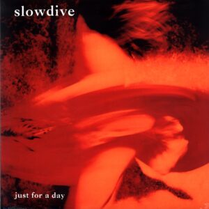 Slowdive-Just For A Day-LP Vinyl