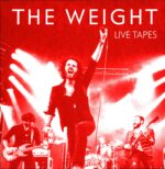 The Weight-Live Tapes-LP Vinyl