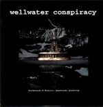 The Wellwater Conspiracy-Brotherhood Of Electric Operational Directives-LP Vinyl