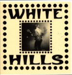 White Hills-Stolen Stars Left For No One signed-12 Vinyl