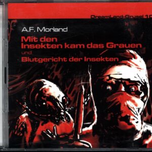 A.F. Morland - Dreamland Grusel 10 - Mit den Insekten kam das Grauen + Blutgericht der Insekten - 2CD