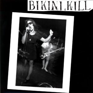 Bikini Kill-Bikini Kill Reissue-12 Vinyl