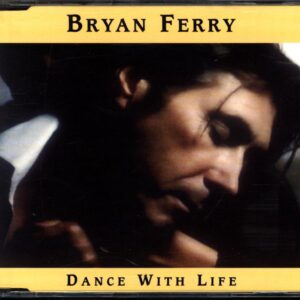 Bryan Ferry-Dance With Life-CD-Single