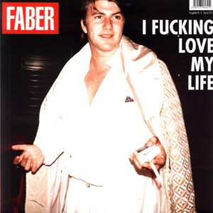 Faber-I Fucking Love My Life-LP Vinyl