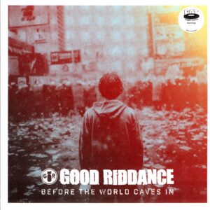 Good Riddance-Before The World Caves In-LP Vinyl red