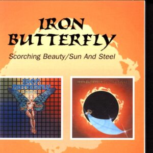 Iron Butterfly-Scorching Beauty Sun And Steel-CD