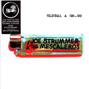 Joe Strummer and The Mescaleros-Global A Go-Go-RSD 2026 LP Vinyl