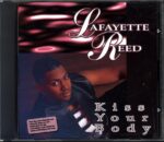 Lafayette Reed-Kiss Your Body-CD-Single