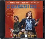 Luis Bacalov-Lo Chiamavano King - Monta In Sella Figlio Di - Partirono Preti Tornarono Curati (Original Motion Picture Soundtracks)-CD