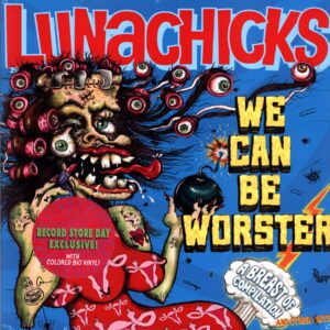 Lunachicks We Can Be Worster LP Vinyl RSD 2026