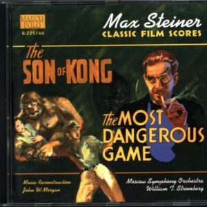 Max Steiner-The Son Of Kong - The Most Dangerous Game-CD
