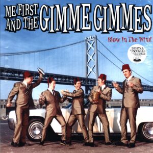 Me First And The Gimme Gimmes-Blow In The Wind-LP Vinyl