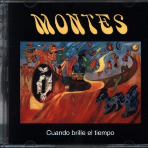 Montes-Cuando Brille El Tiempo-CD