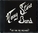 Morey Store Band-Cry For The Dreamer-CD