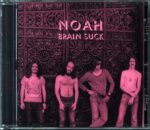 Noah-Brain Suck-CD