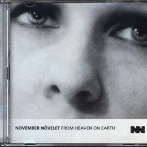 November Növelet-From Heaven On Earth-CD