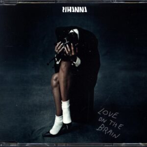 Rihanna-Love On The Brain-CD-Single