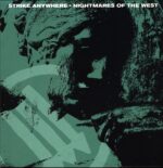 Strike Anywhere-Nightmares Of The West kelly green cloudy-12 Vinyl