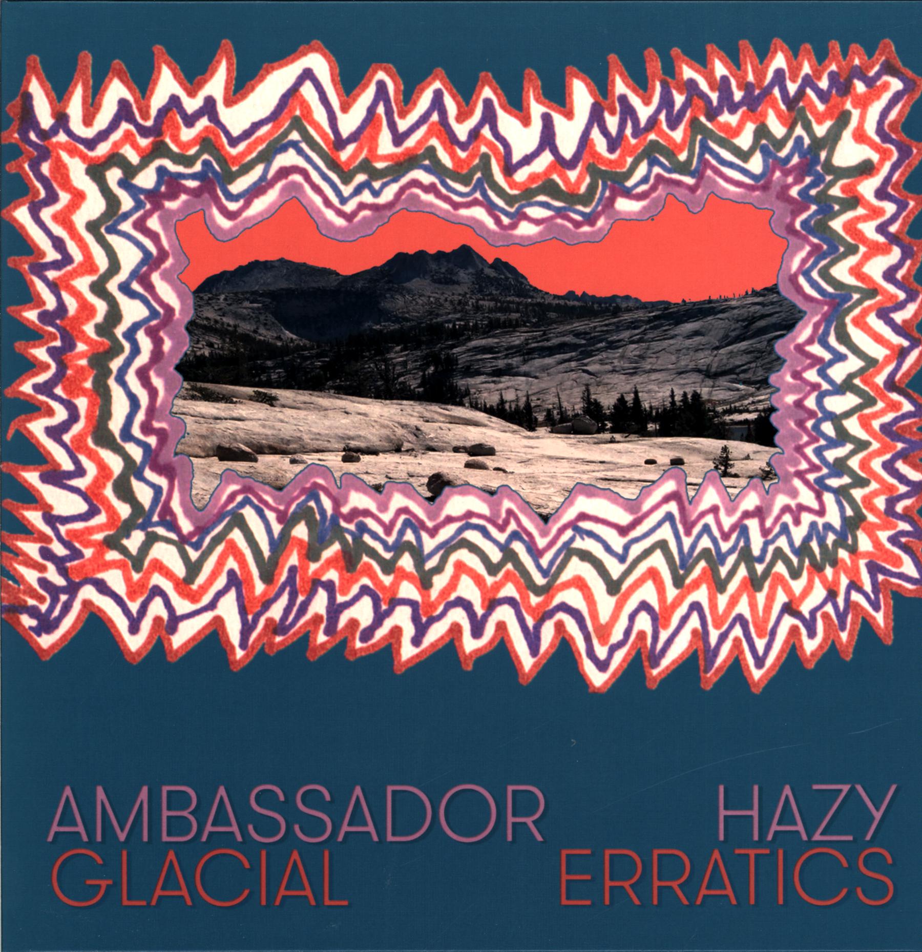 Ambassador Hazy-Glacial Erratics-LP Vinyl-1 Ambassador Hazy-Glacial Erratics-LP Vinyl