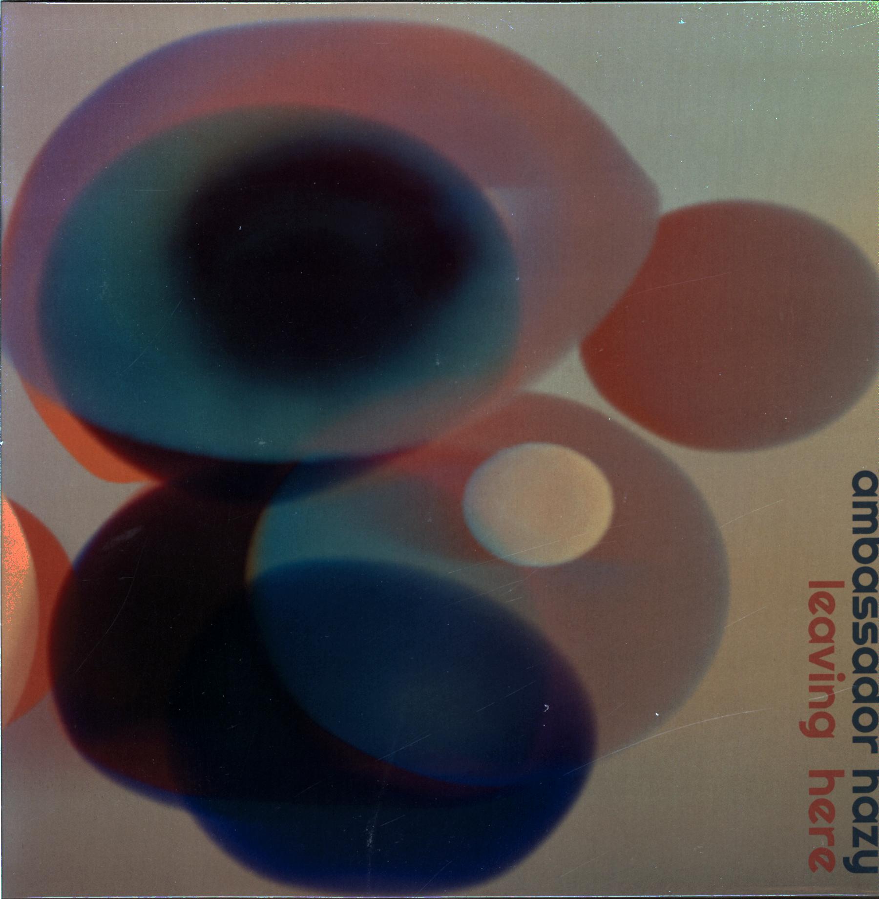 Ambassador Hazy-Leaving Here clear-LP Vinyl-1 Ambassador Hazy-Leaving Here clear-LP Vinyl