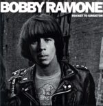 Bobby Ramone-Rocket To Kingston-LP Vinyl