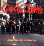 Circle Jerks-Wild In The Streets-LP Vinyl