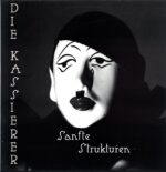 Die Kassierer-Sanfte Strukturen-12 Vinyl
