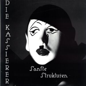 Die Kassierer-Sanfte Strukturen-12 Vinyl