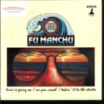 Fu Manchu-Time Is Going On As You Crawl Takin' It To The Streets-orange 10 Vinyl