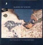 Guided By Voices-Half Smiles Of The Decomposed-LP Vinyl