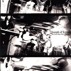 Joseph Of Kirezi-The Only Way Out Is Through - Bleeding Jams Vol. 1-LP Vinyl