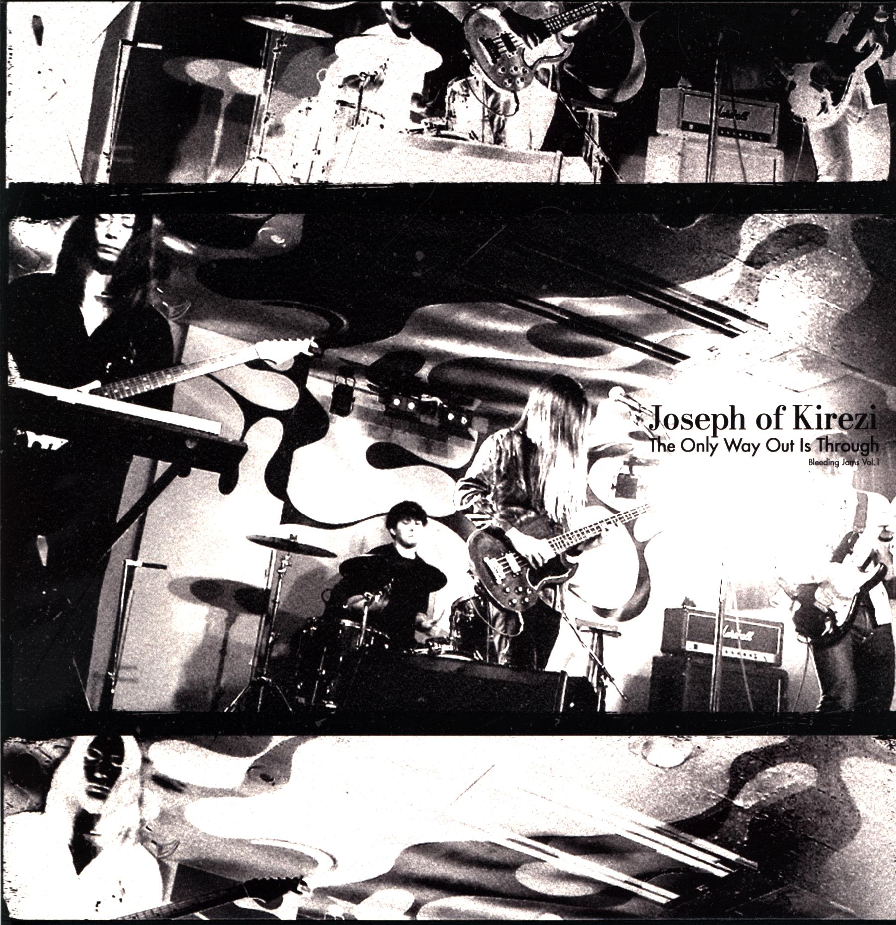 Joseph Of Kirezi-The Only Way Out Is Through - Bleeding Jams Vol. 1-LP Vinyl-1 Joseph Of Kirezi-The Only Way Out Is Through - Bleeding Jams Vol. 1-LP Vinyl