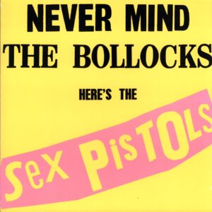 Sex Pistols-Never Mind The Bollocks Here's The Sex Pistols-2025 LP Vinyl