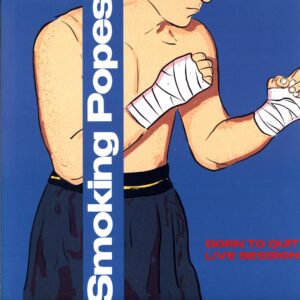 Smoking Popes-Born To Quit Live Session-LP Vinyl