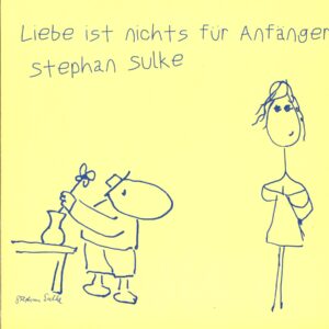 Stephan Sulke-Liebe Ist Nichts Für Anfänger-LP Vinyl