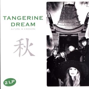 Tangerine Dream-Autumn In Hiroshima-LP Vinyl