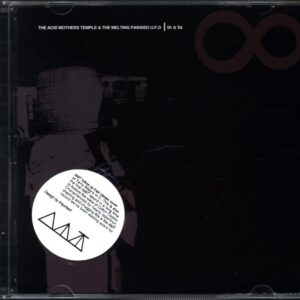 Acid Mothers Temple and The Melting Paraiso UFO-In 0 To ∞-CD