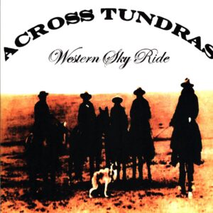Across Tundras-Western Sky Ride-LP Vinyl