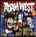 Adam West-Hi-Balls Are Rolling! (1999 - 2001) signed-LP Vinyl