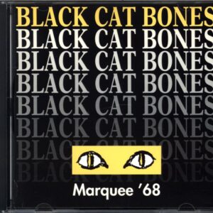 Black Cat Bones-Marquee '68-CD