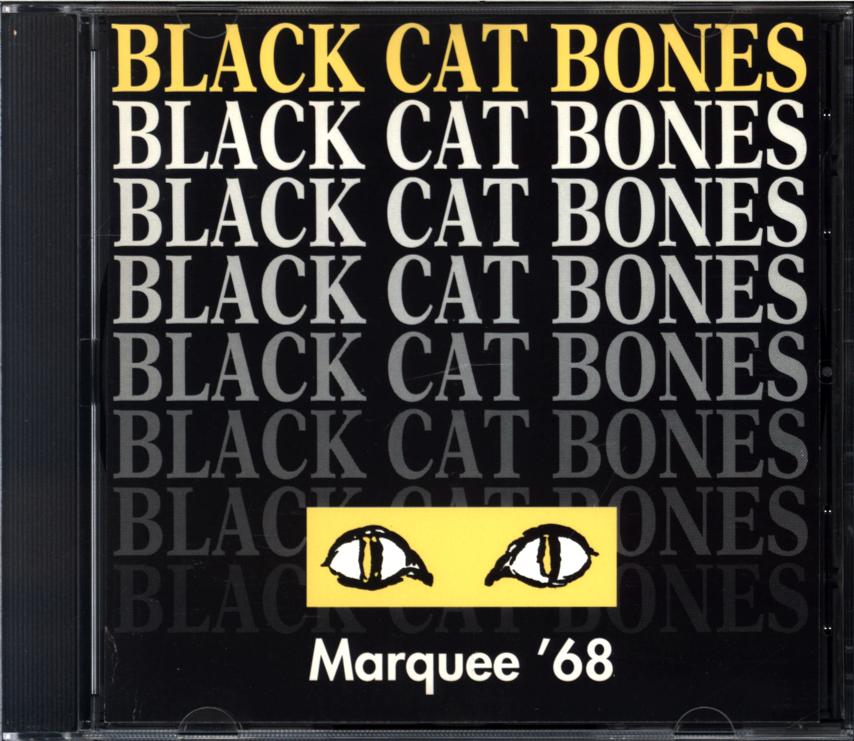 Black Cat Bones-Marquee '68-CD-1 Black Cat Bones-Marquee '68-CD