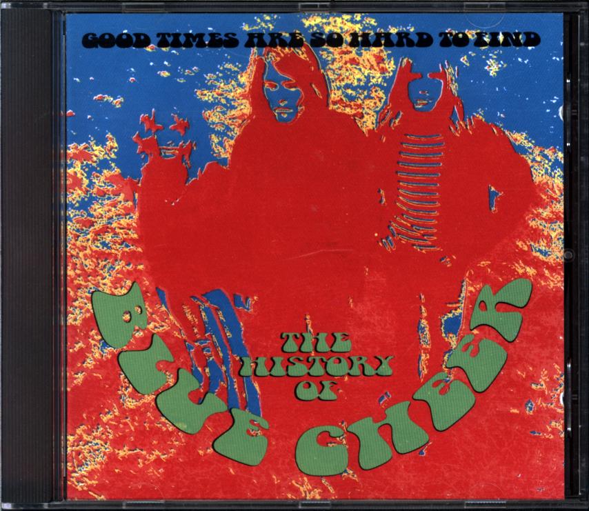 Blue Cheer-The History Of Blue Cheer Good Times Are So Hard To Find-CD-1 Blue Cheer-The History Of Blue Cheer Good Times Are So Hard To Find-CD