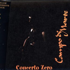 Campo Di Marte-Concerto Zero Live 1972-2003-CD